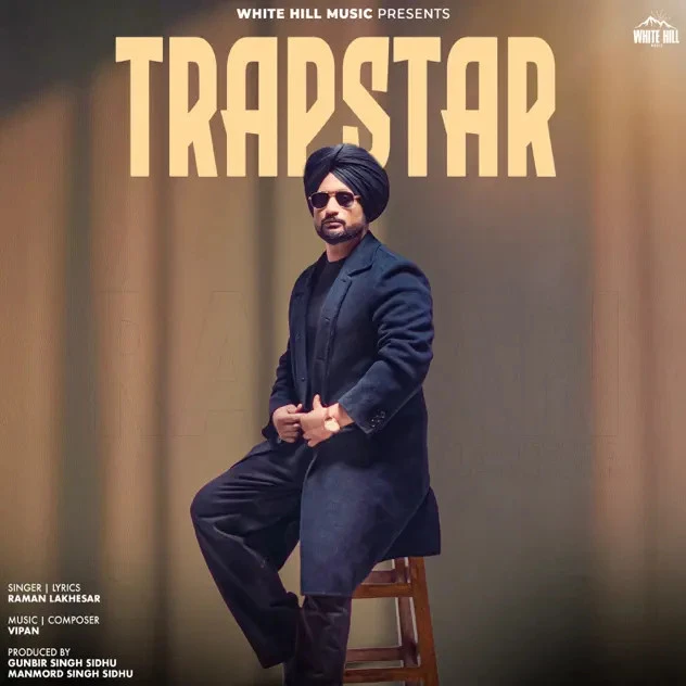 Download Trapstar by Raman Lakhesar top 100 mp3 song