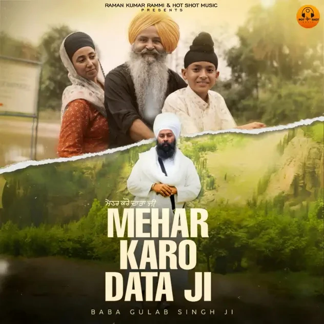 Download Mehar Karo Data Ji by Baba Gulab Singh Ji top 50 mp3 song