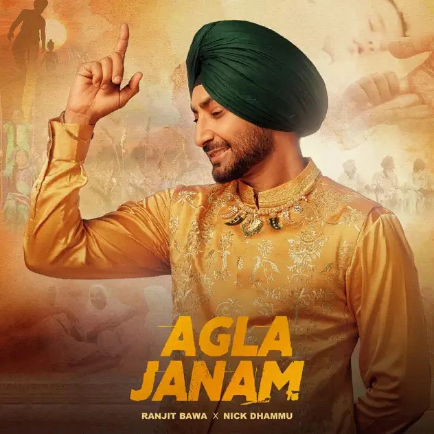 Download Agla Janam by Ranjit Bawa top 100 mp3 song