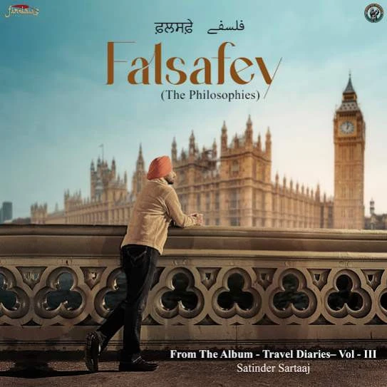 Download Falsafey (The Philosophies) (From Travel Diaries - Vol III) by Satinder Sartaaj mp3 song