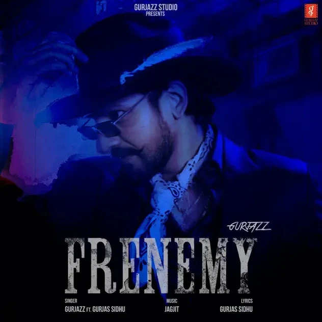 Download Frenemy by Gurjazz top 100 mp3 song