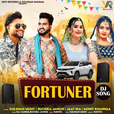 Download Fortuner by Raj Mawar and Ruchika Jangid top 100 mp3 song