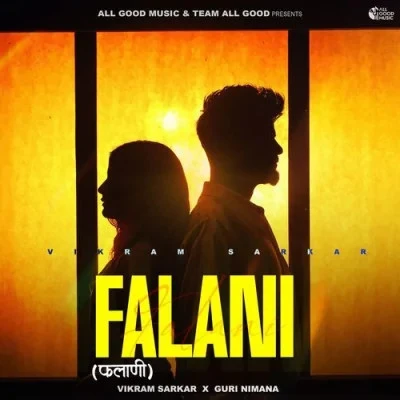 Download Falani by Vikram Sarkar top 100 mp3 song
