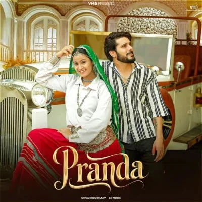 Download PRANDA by Shiva Choudhary top 50 mp3 song