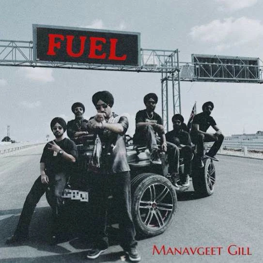 Download Fuel by Manavgeet Gill top 100 mp3 song