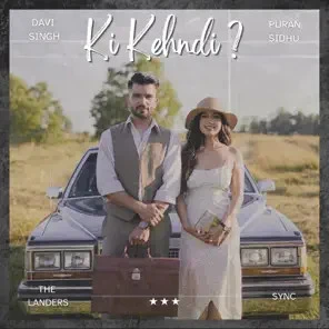 Download Ki Kehndi by The Landers top mp3 song