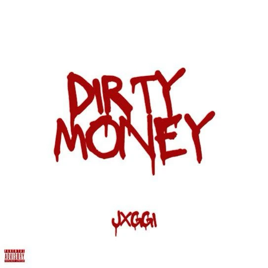 Download Dirty Money by Jxggi top 100 mp3 song