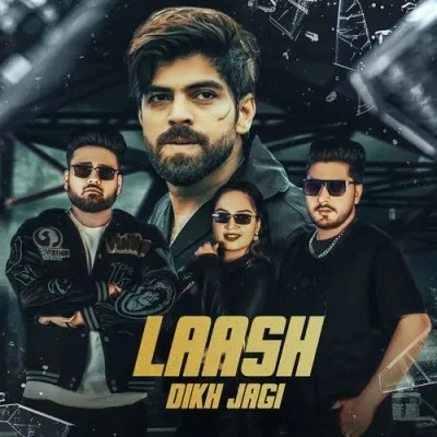 Download Laash Dikh Jagi by Masoom Sharma and Swara Verma top 100 mp3 song