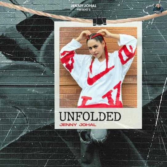 Download Unfolded by Jenny Johal top 100 mp3 song