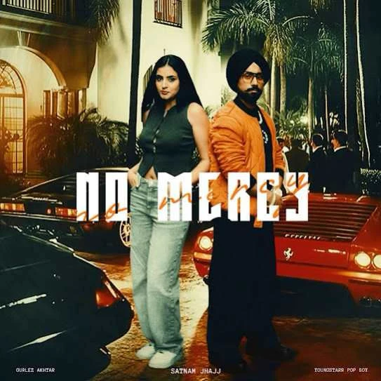 Download No Mercy by Satnam Jhajj mp3 song