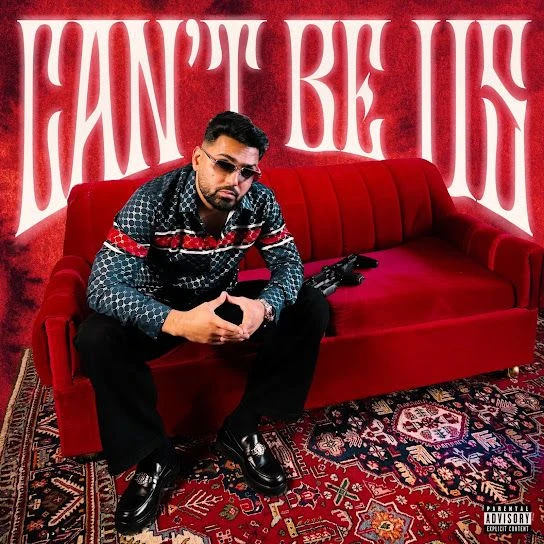 Download Cant Be Us by Prem Dhillon top 100 mp3 song