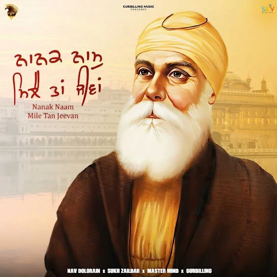 Download Nanak Naam Mile Tan Jeevan by Nav Dolorain top 100 mp3 song