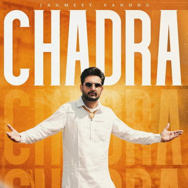 Download Chadra by Jagmeet Sandhu top 100 mp3 song