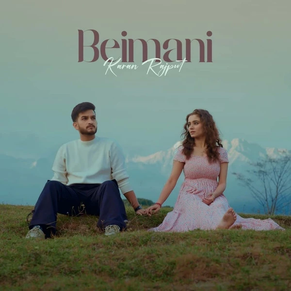 Download Beimani by Karan Rajput top mp3 song