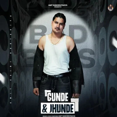 Download Gunde & Jhunde by Amit Saini Rohtakiya top 100 mp3 song