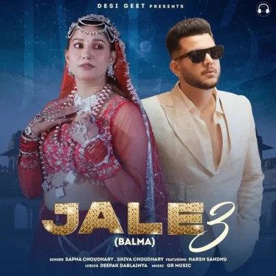 Download Jale 3 (Balma) by Shiva Choudhary and Sapna Choudhary top mp3 song