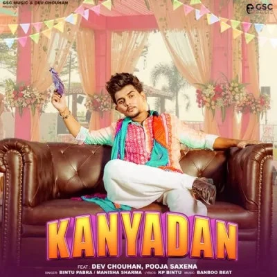 Download Kanyadan by Bintu Pabra and Manisha Sharma top 100 mp3 song