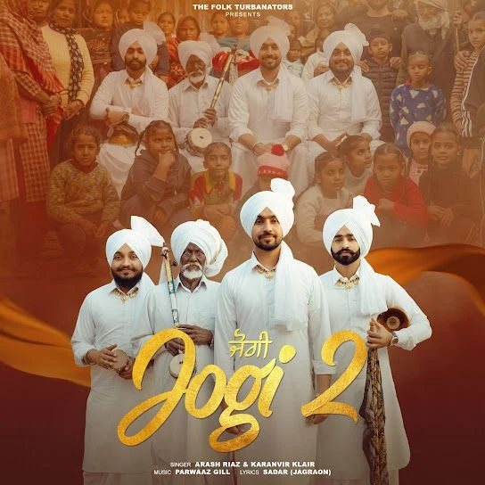 Download Jogi 2 (feat. Karanvir Klair) by Arash Riaz mp3 song