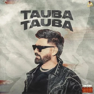 Download Tauba Tauba by Khasa Aala Chahar top 100 mp3 song