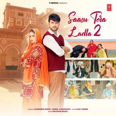 Download Saasu Tera Ladla 2 by Surender Romio and Komal Chaudhary top 100 mp3 song