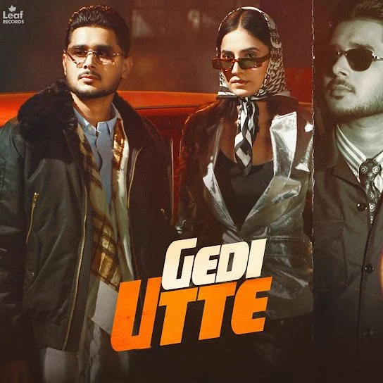 Download Gedi Utte by Laddi Chhajla top 100 mp3 song