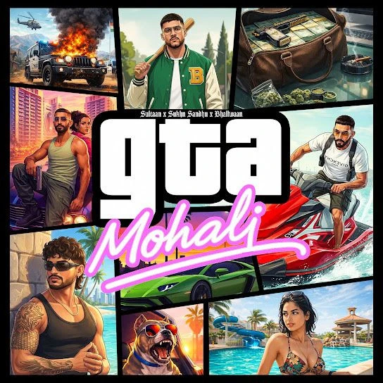 Download GTA Mohali by Sultaan top 100 mp3 song