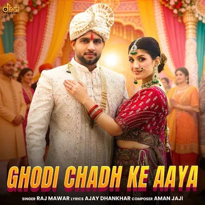 Download Ghodi Chadh Ke Aaya by Raj Mawar top 100 mp3 song