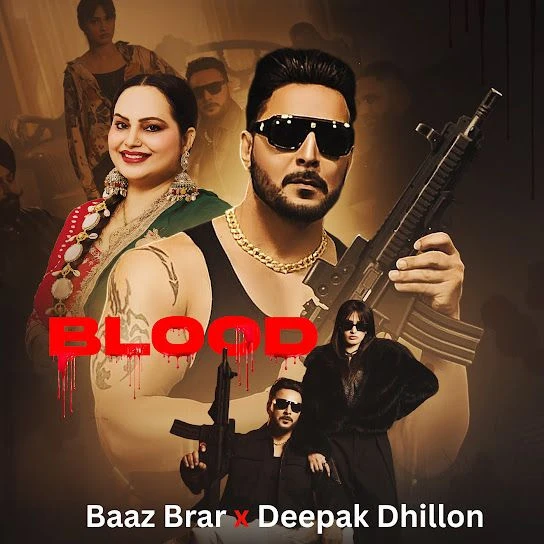 Download Blood by Baaz Brar top 100 mp3 song