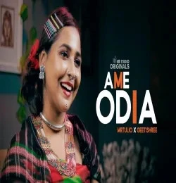 Download Ame Odia by Geetishree top 100 mp3 song