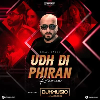 Download Udh Di Phiran Remix by Bilal Saeed and Sunanda Sharma top 100 mp3 song
