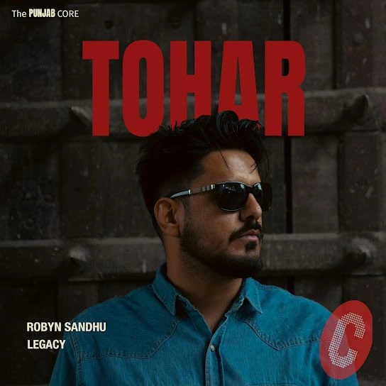Download Tohar by Robyn Sandhu mp3 song
