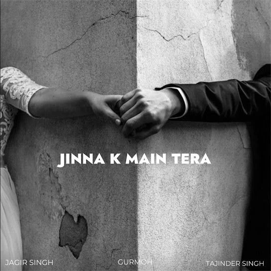 Download Jinna K Main Tera by Jagir Singh mp3 song