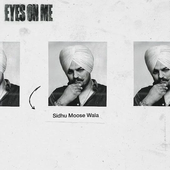 Download Eyes On Me Lyrics by Sidhu Moose Wala mp3 song
