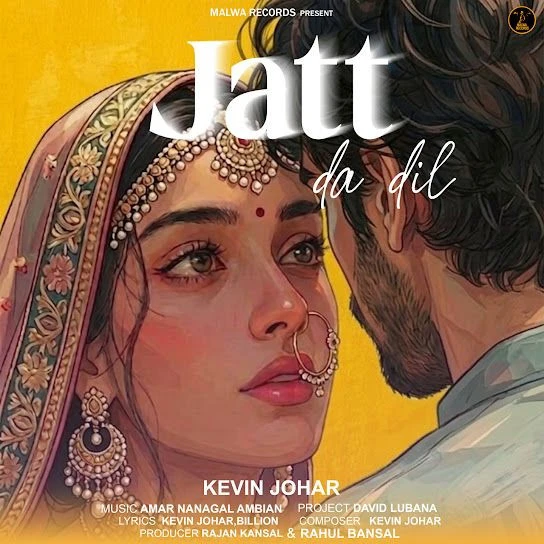Download Jatt Da Dil by Kevin Johar top 100 mp3 song