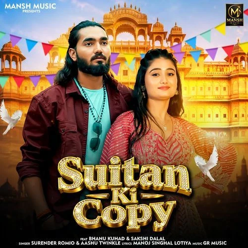 Download Suitan Ki Copy by Surender Romio and Aashu Twinkle top 100 mp3 song
