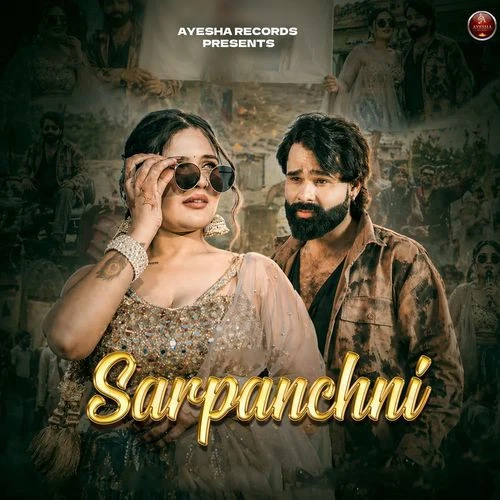 Download Sarpanchni by Harjeet Deewana and Anjali 99 top 50 mp3 song