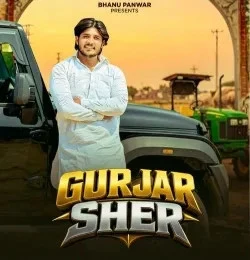 Download Gurjar Sher by Bhanu Panwar top 100 mp3 song