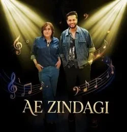 Download Ae Zindagi by Chand Sadhwani and Aamir Shaikh mp3 song