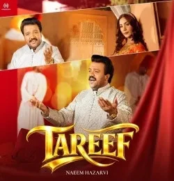 Download Tareef by Naeem Hazarvi top 100 mp3 song