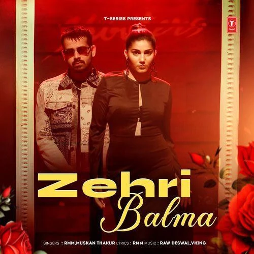 Download Zehri Balma by Raw Deswal and Vking top 100 mp3 song