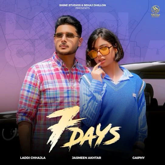Download 7 Days by Laddi Chhajla top 100 mp3 song