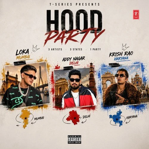 Download Hood Party by Loka, Addy Nagar, Krish Rao and others... top 100 mp3 song