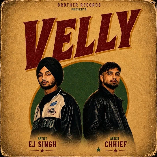 Download Velly by EJ Singh and Chhief top mp3 song