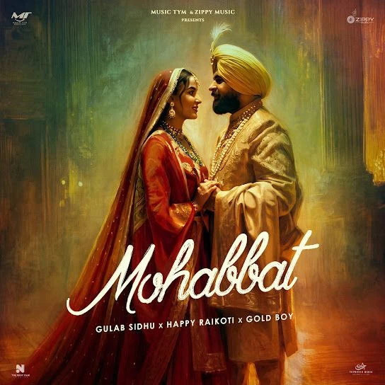 Download Mohabbat by Gulab Sidhu top mp3 song