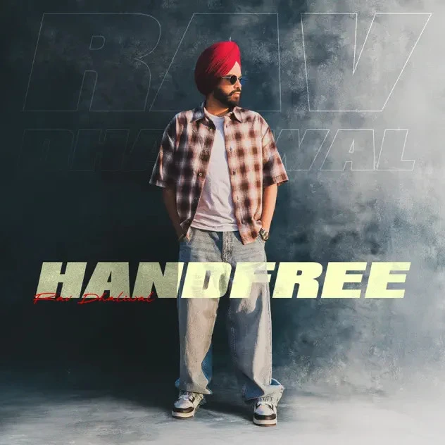 Download Handfree by Rav Dhaliwal mp3 song