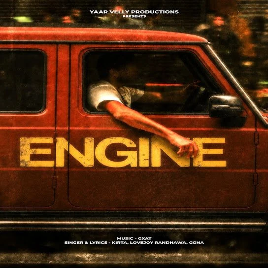 Download ENGINE by Kirta, GGNA, LOVEJOY RANDHAWA and others... mp3 song