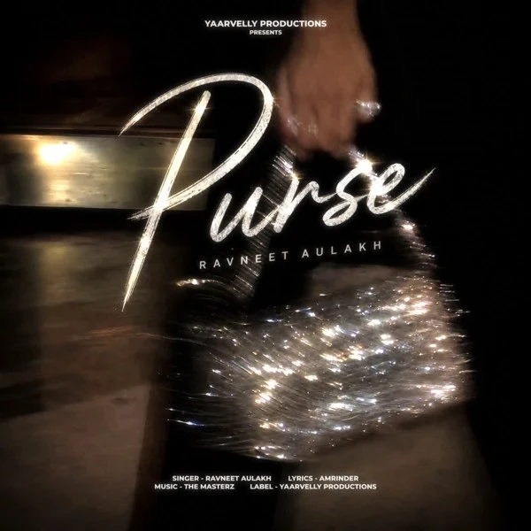 Download Purse by Ravneet Aulakh top mp3 song