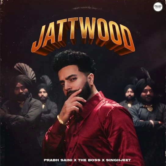 Download Jattwood by Prabh Saini mp3 song