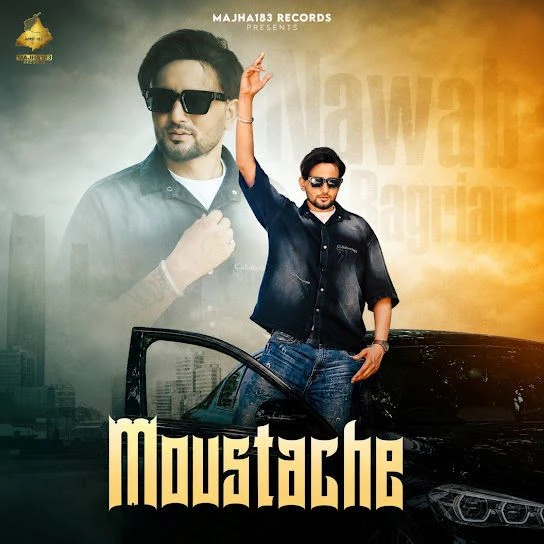 Download Moustache by Nawab Bagrian and Anu Amanat mp3 song