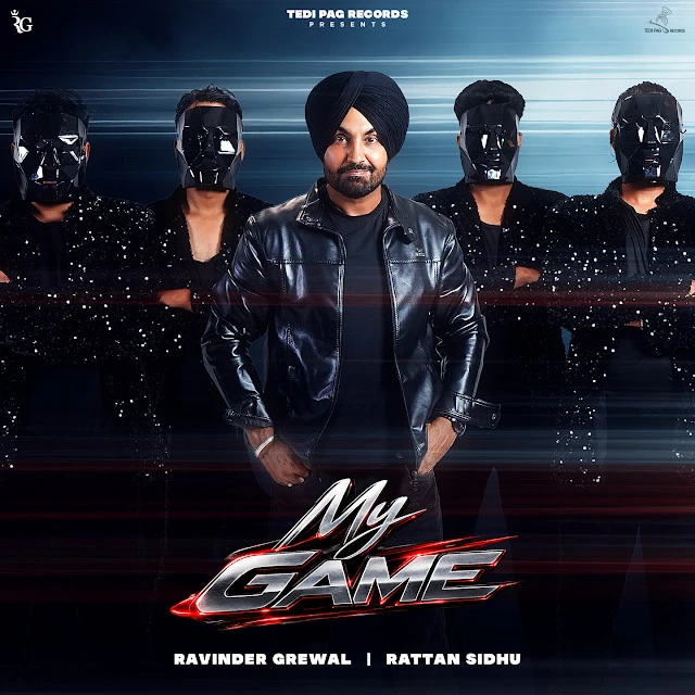 Download My Game by Ravinder Grewal mp3 song